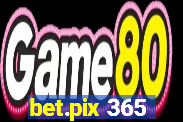 bet.pix 365